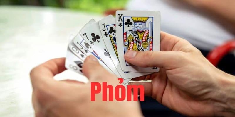 Mẹo để chơi bài Phỏm luôn giành chiến thắng