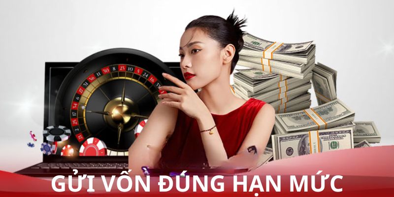 Thành viên nên kiểm tra hạn mức gửi tiền trước khi thực hiện gia dịch