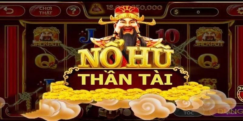 Tại sao Nổ Hũ Thần Tài lại thu hút nhiều game thủ lựa chọn?