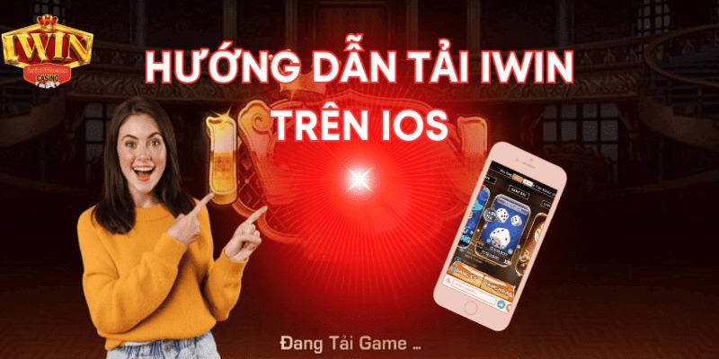 Hướng dẫn tải app I win cho di động iOS